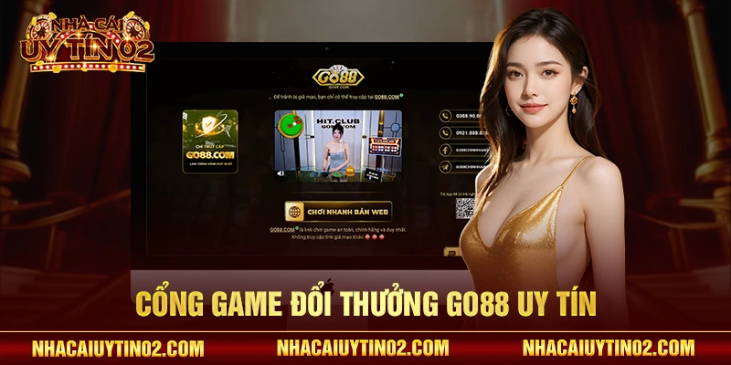 Cổng game đổi thưởng GO88 uy tín