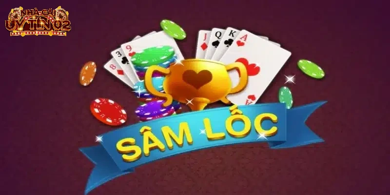 Giới thiệu sâm lốc - game bài cực cuốn hút triệu lượt chơi