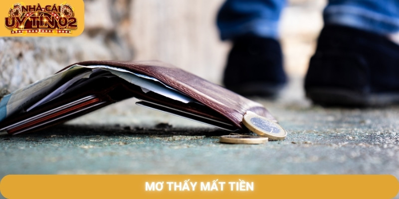 Mơ thấy mất tiền