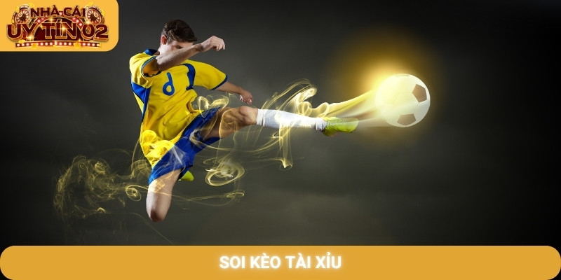 Soi kèo tài xỉu